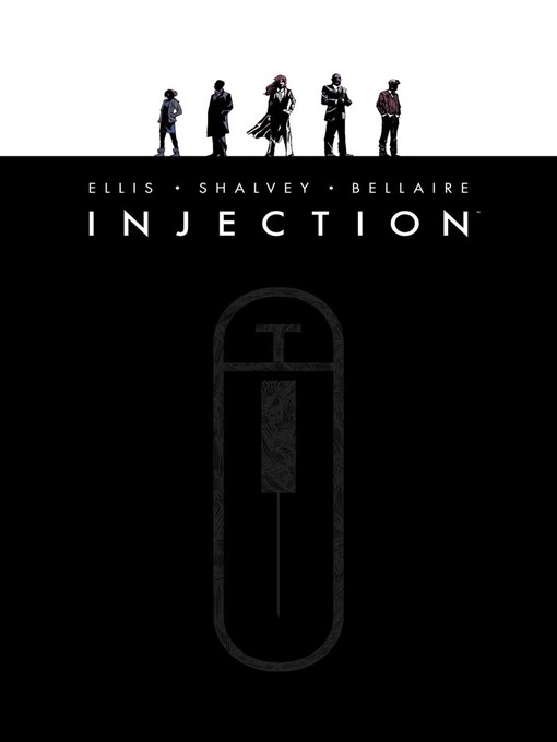 Title details for Injection (2015), Volume 1 by Warren Ellis - Available